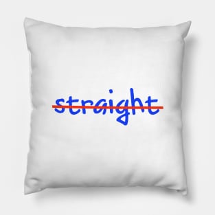 Not Straight Pillow