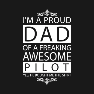 Proud Dad of Awesome Pilot T-Shirt