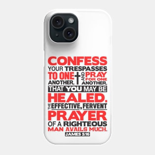 James 5:16 Pray For One Another Phone Case