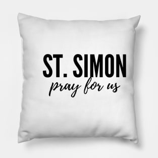 St. Simon pray for us Pillow