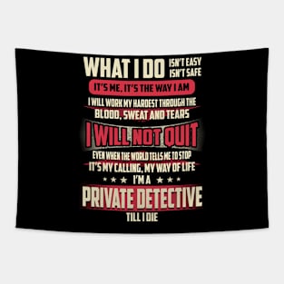 Private Detective What i Do Tapestry