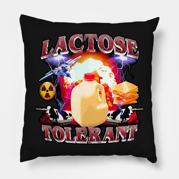 Lactose Tolerant Funny Meme Design Pillow by masterpiecesai