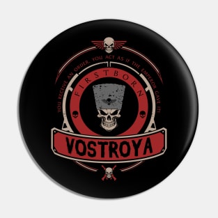 VOSTROYA - LIMITED EDITION Pin