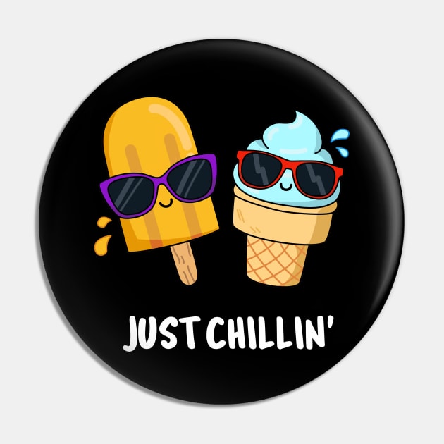 Just Chillin Cute Ice Cream Pun Pin by punnybone