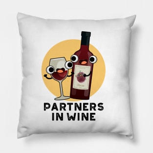 Partners In Wine Funny Drink Pum Pillow