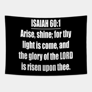 Isaiah 60:1 KJV Tapestry