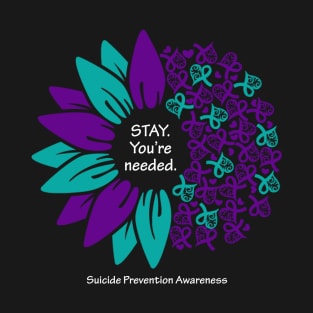 Suicide prevention Stay flower, white type T-Shirt