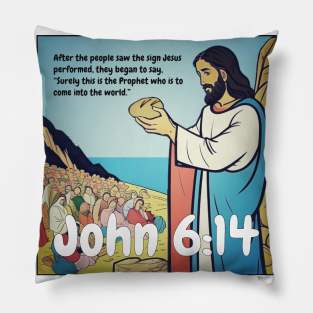 John 6:14 Pillow