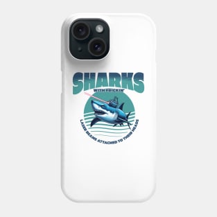 Sharks with frickin' laser beams attached to their heads Phone Case
