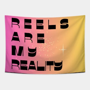 REELS ARE MY REALITY - DISCO Tapestry