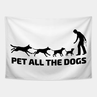 Pet All The Dogs Tapestry