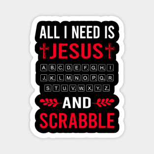 I Need Jesus And Scrabble Magnet