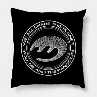 Pangolin - We All Share This Planet - animal drawing Pillow