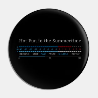 Play - Hot Fun in the Summertime Pin