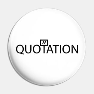 Quotation mark artwork Pin