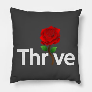 Thrive typography design Pillow