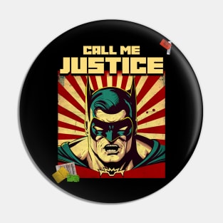 Call me justice Pin