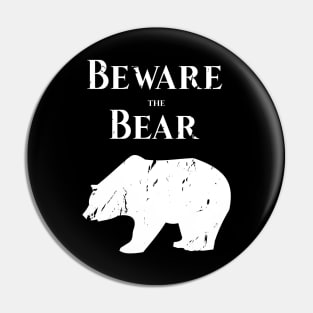 Beware of the Bear Pin