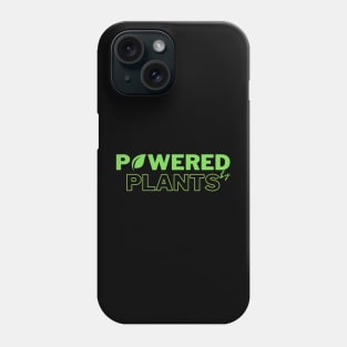 powered by plants Phone Case