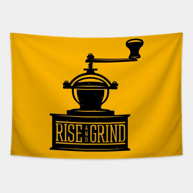 Rise and Grind Tapestry by BullBee