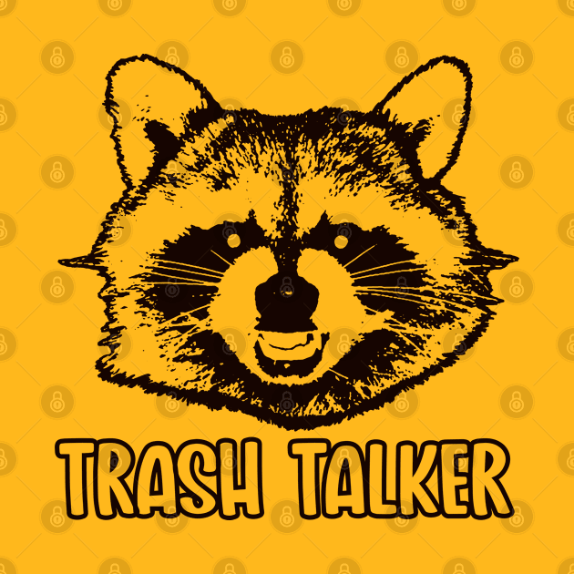 Trash Talker (Dark) by nickbeta