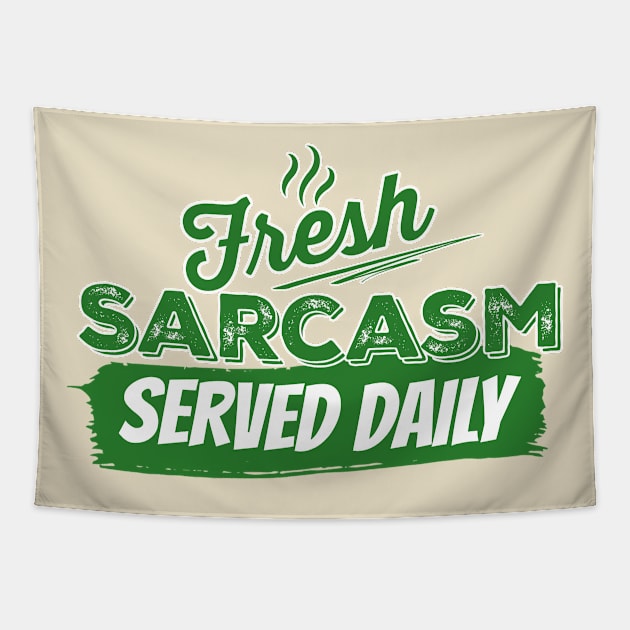 Fresh Sarcasm served daily Tapestry by David Hurd Designs