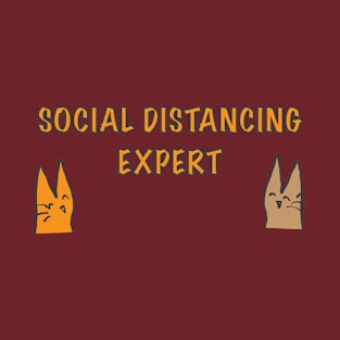 social distancing expert T-Shirt