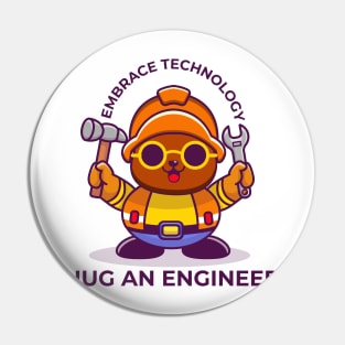 Hug an engineer Pin