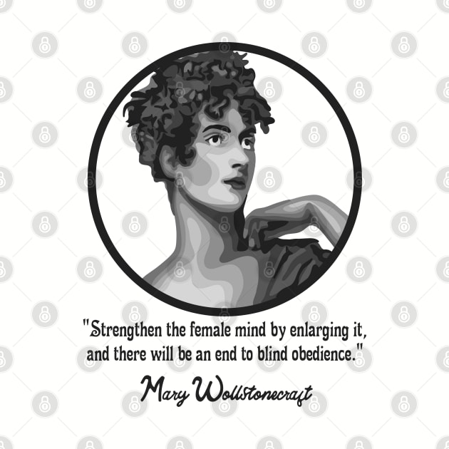 Mary Wollstonecraft Portrait and Quote by Slightly Unhinged