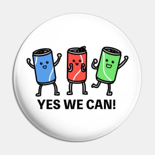 Yes We Can! Pin