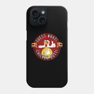 Funny kids game of "Guess What! Chicken Butt!" Phone Case