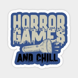 horror games and chill 2 Magnet