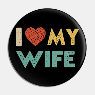 I adore my wife - I heart my wife Retro for valentines day Pin