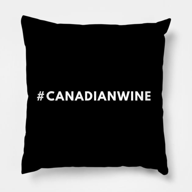 Canadian Wine Shirt #canadianwine - Hashtag Shirt Pillow by 369designs