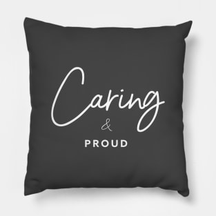 Caring & Proud | Enneagram type 2 Pillow