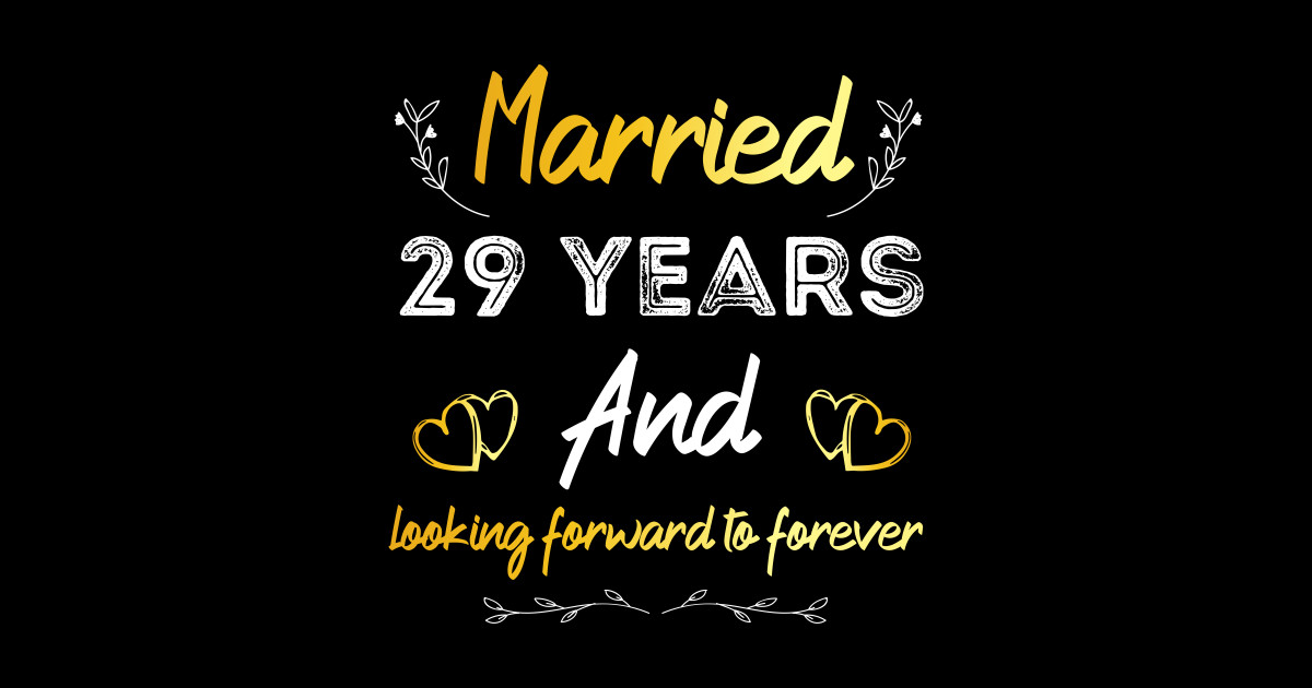 29th Wedding Anniversary, Married 29 Years, Wedding Anniversary gift 29th Wedding Anniversary