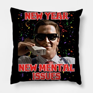 New Year - New Mental Issues Pillow