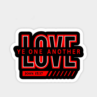 Love One Another Christian T-shirt Magnet