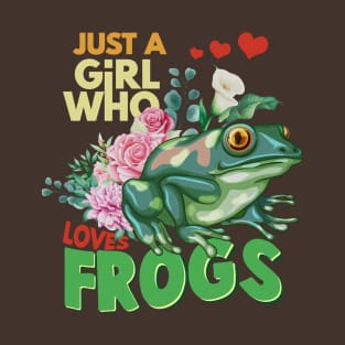 Just A Girl Who Loves Frogs T-Shirt