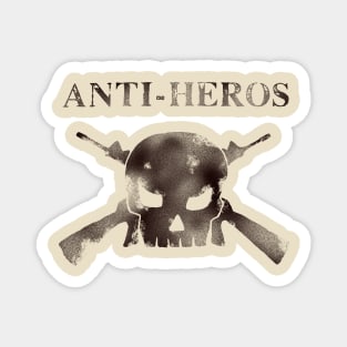 Anti heros Magnet