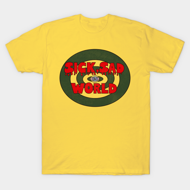 Sick Sad World - Sick Sad World - T-Shirt