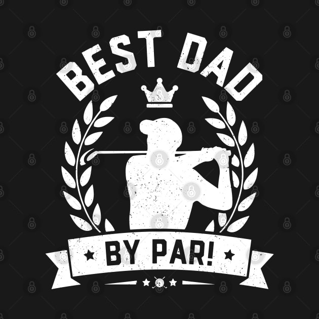 Best Dad By Par by trendingoriginals