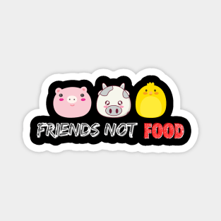 Friends Not Food Cute Farm Animals Funny Vegan Vegetarian Magnet