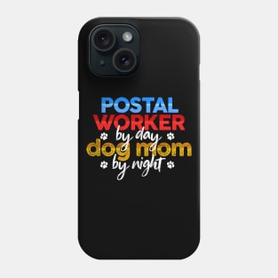 Postal Worker By Day Dog Mom By Night Phone Case