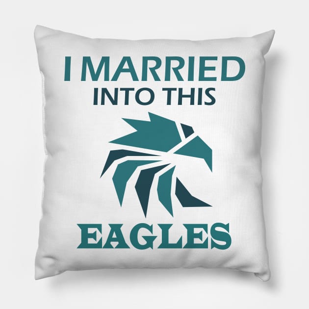 I MARRIED INTO THIS EAGLES Pillow by slawers