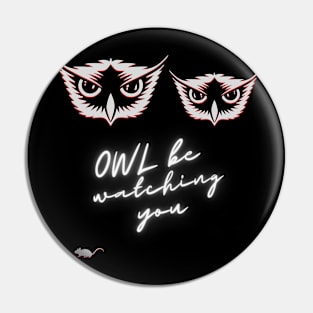 OWL be watching you spooky eyes predator bird Pin