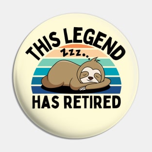 This Legend Has Retired Pin