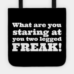 Two Legged Freak 2 Tote