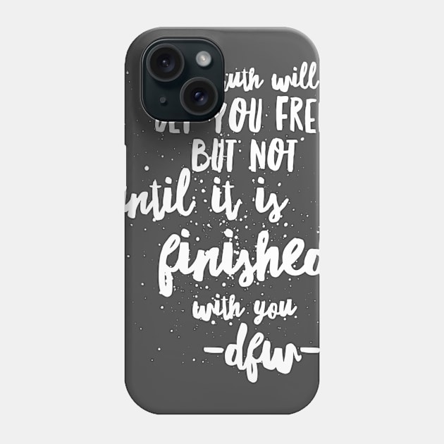 The truth will set you free. Phone Case by mike11209