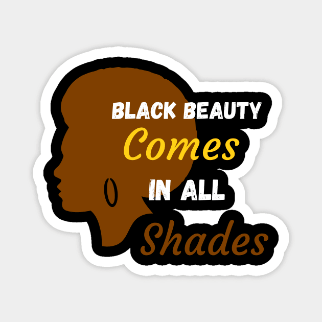 Black beauty comes in all shades Magnet by Expressyourself